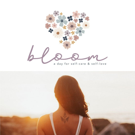 Bloom: A Day for Self-Care & Self-Love